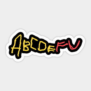 ABCDEFU Tik Tok Sticker